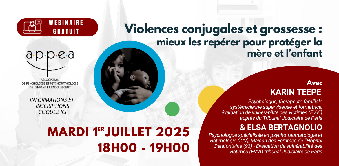 Webinaire gratuit - Violences conjugales et grossesse : mieux les repérer pour protéger la mère et l’enfant, Webinaire le mardi 1e juillet 2025 à 18h en ligne sur Zoom